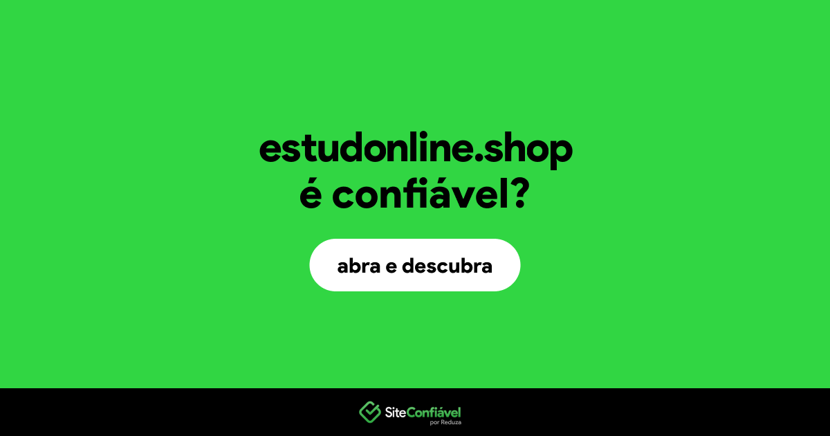 O site estudonline.shop é confiável?