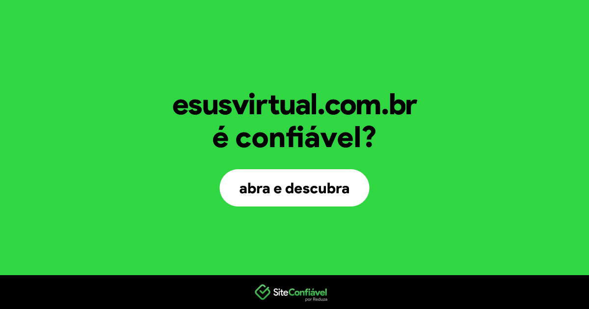 O site esusvirtual.com.br é confiável?