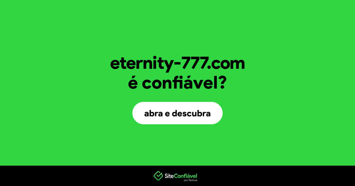 O site eternity-777.com é confiável?