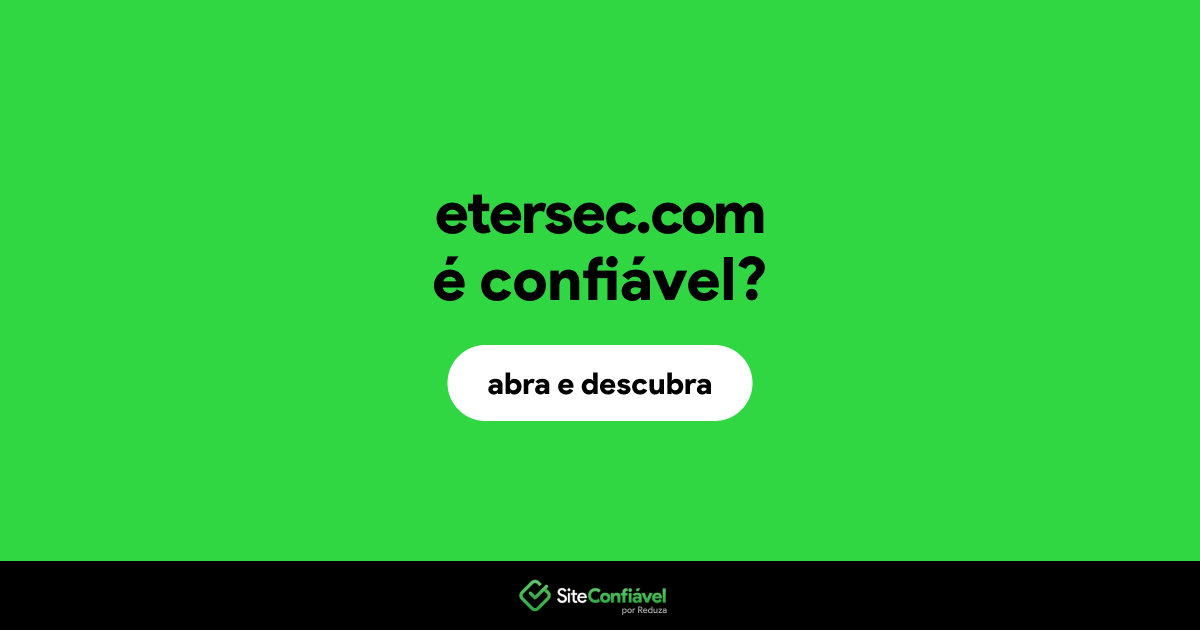 O site etersec.com é confiável?