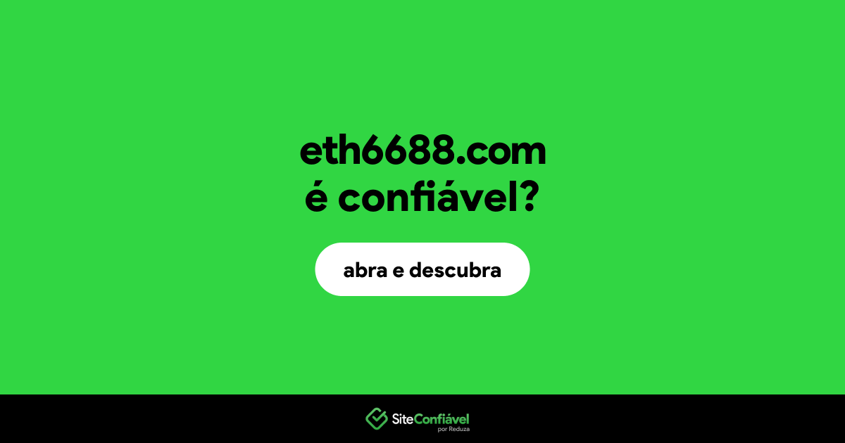 O site eth6688.com é confiável?