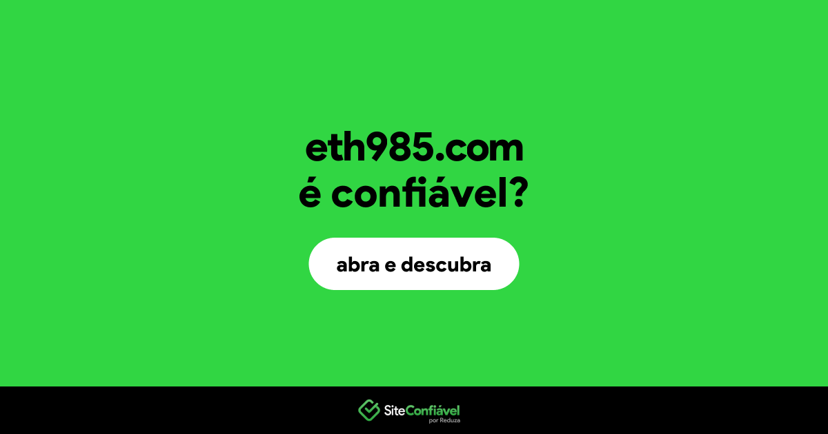 O site eth985.com é confiável?