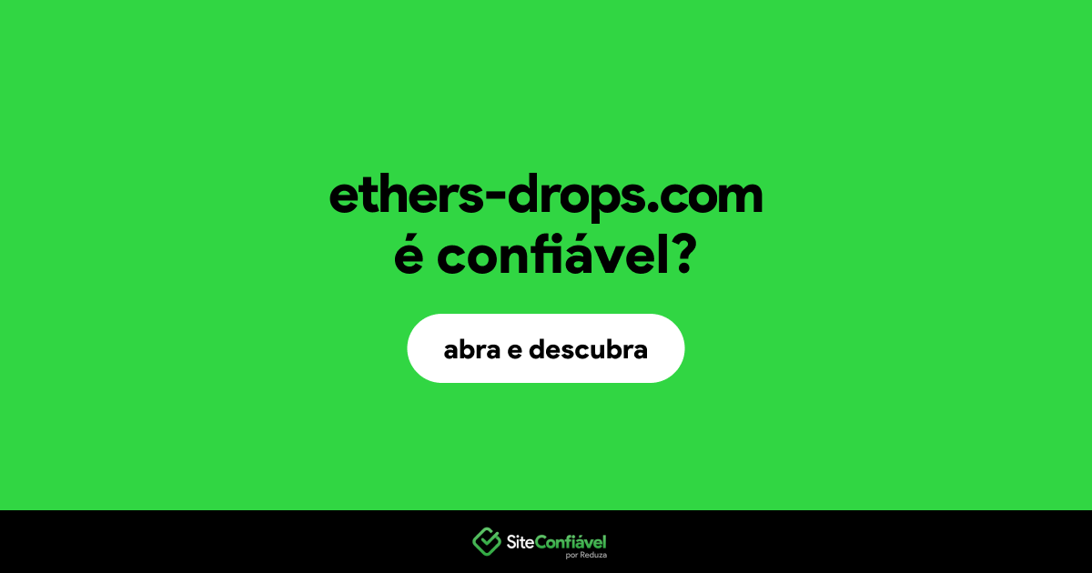 O site ethers-drops.com é confiável?