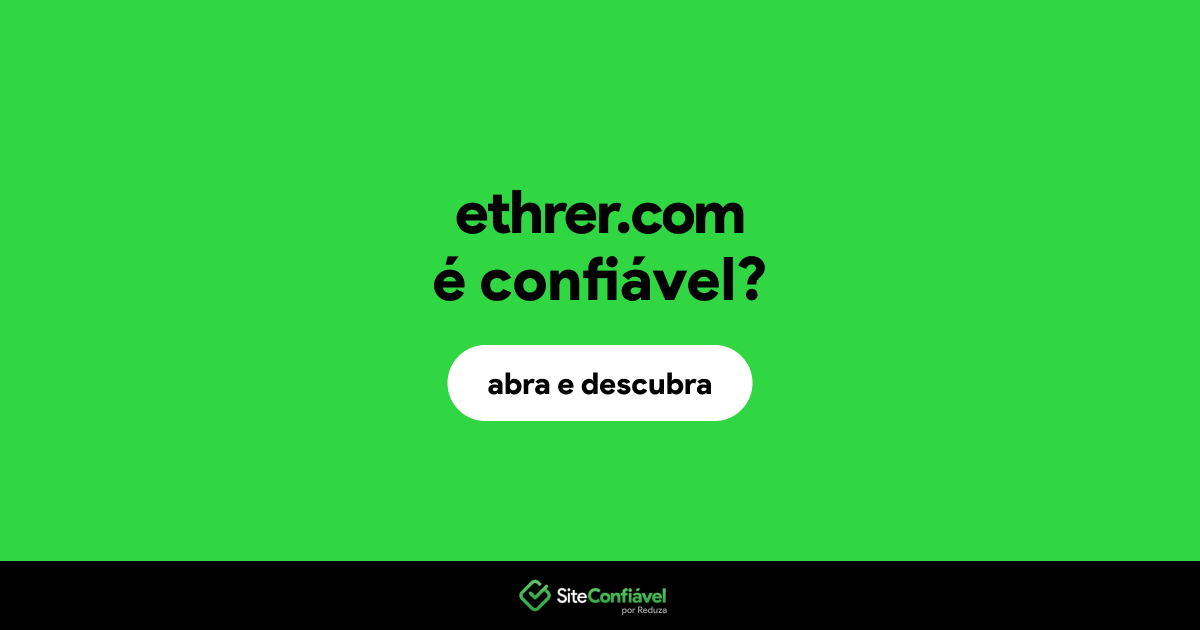 O site ethrer.com é confiável?