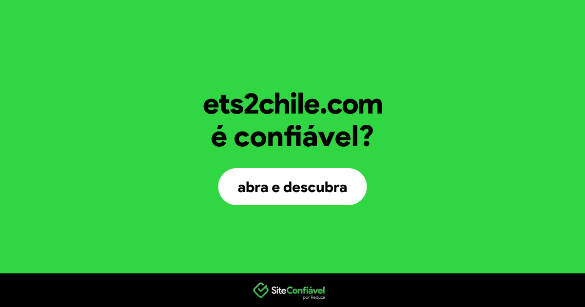 O site ets2chile.com é confiável?