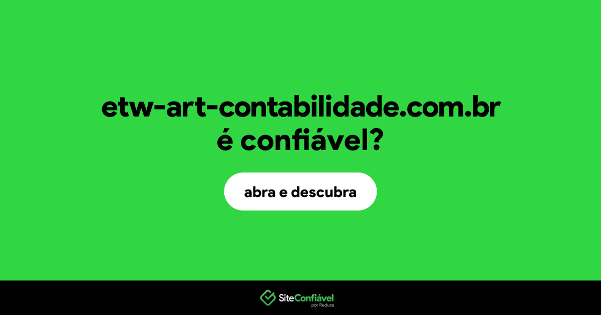 O site etw-art-contabilidade.com.br é confiável?