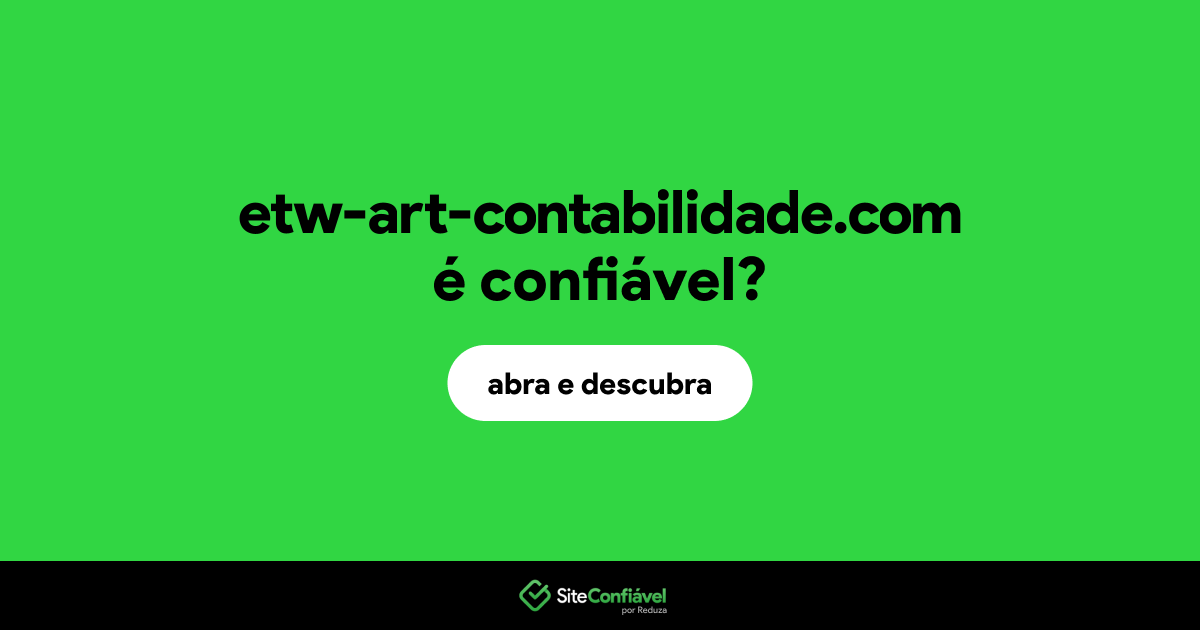 O site etw-art-contabilidade.com é confiável?