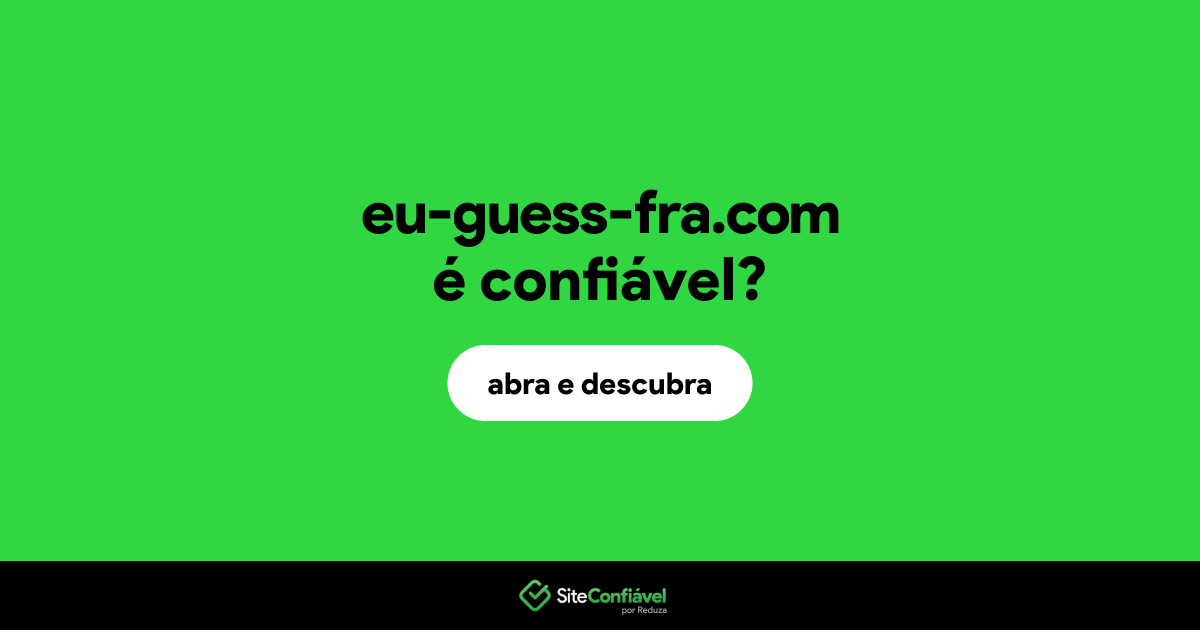 O site eu-guess-fra.com é confiável?
