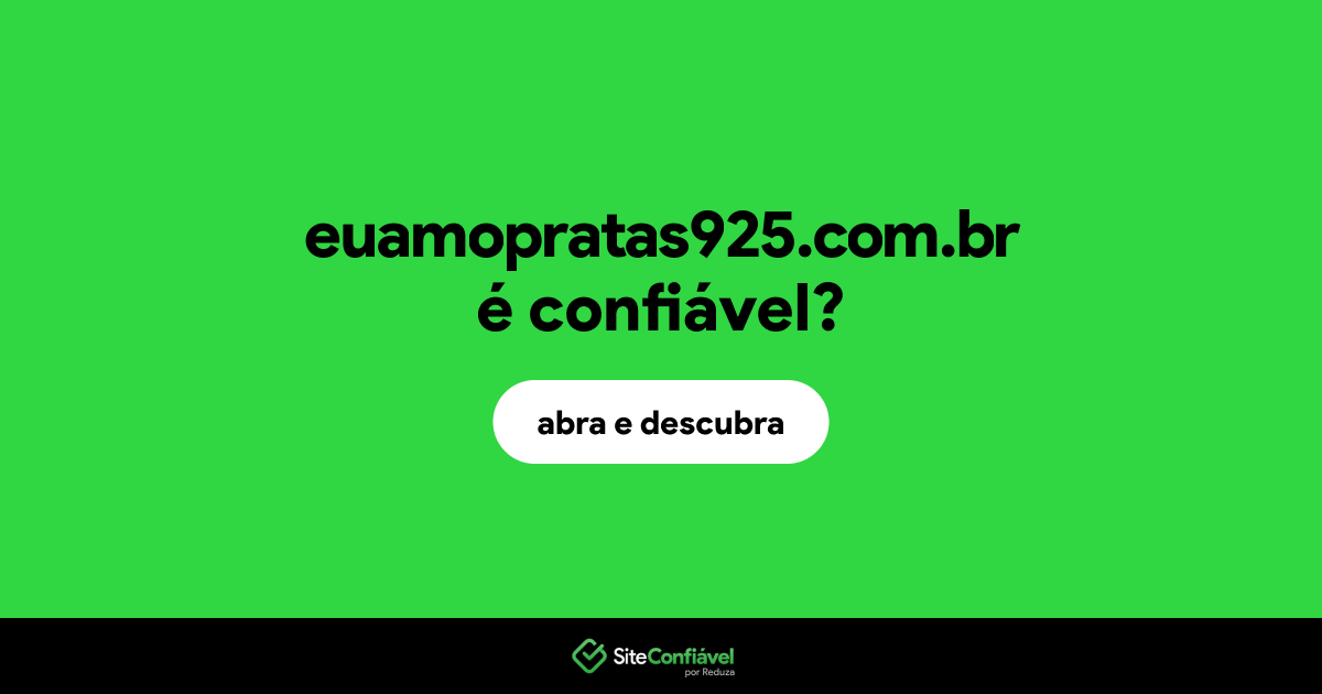 O site euamopratas925.com.br é confiável?