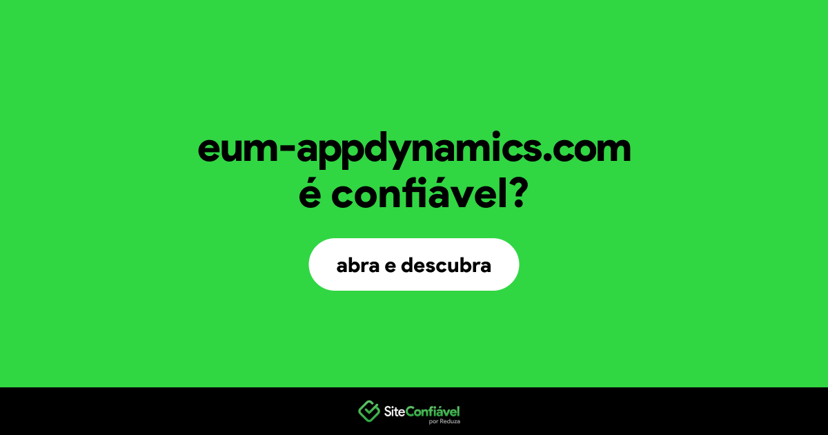O site eum-appdynamics.com é confiável?