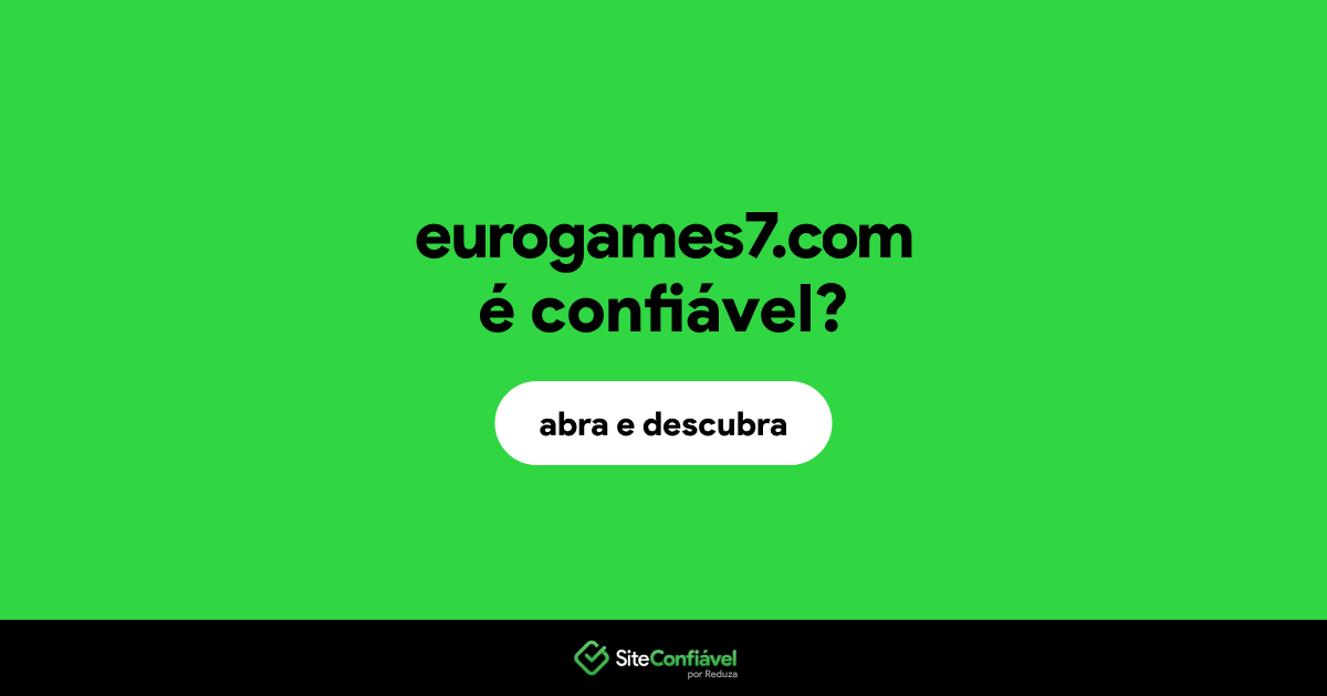 O site eurogames7.com é confiável?