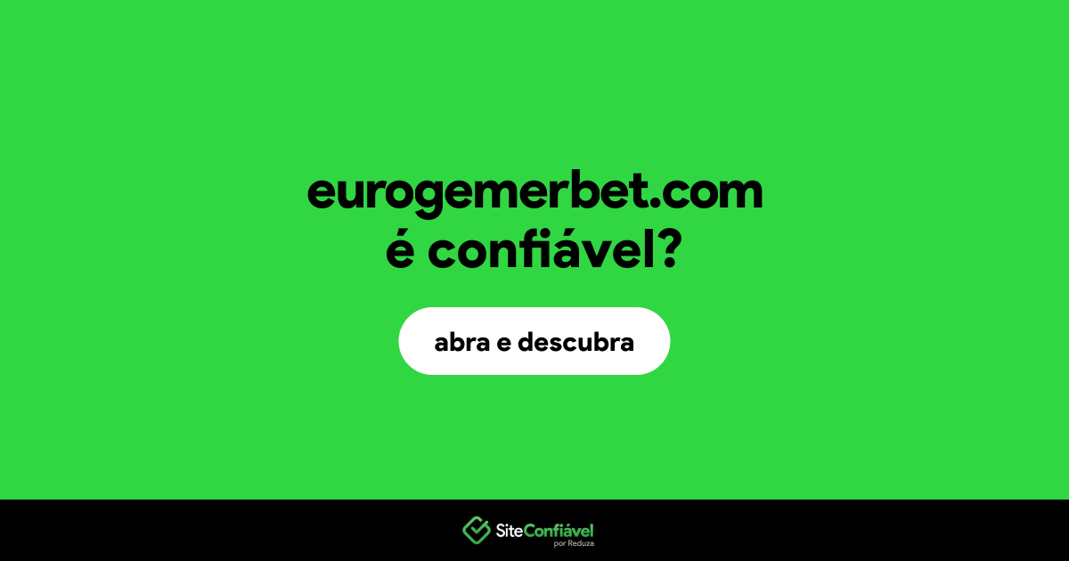 O site eurogemerbet.com é confiável?