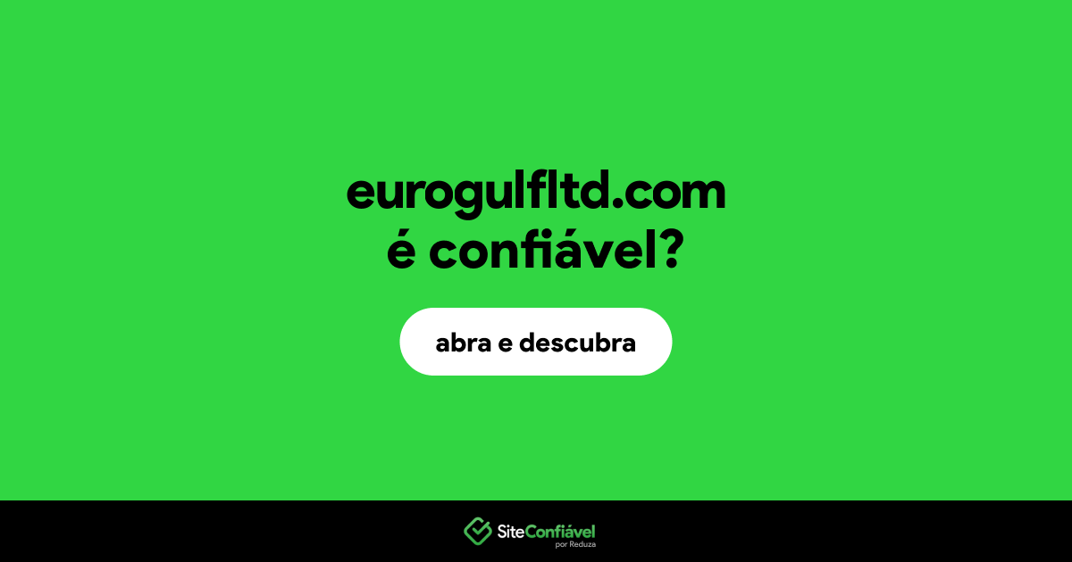 O site eurogulfltd.com é confiável?