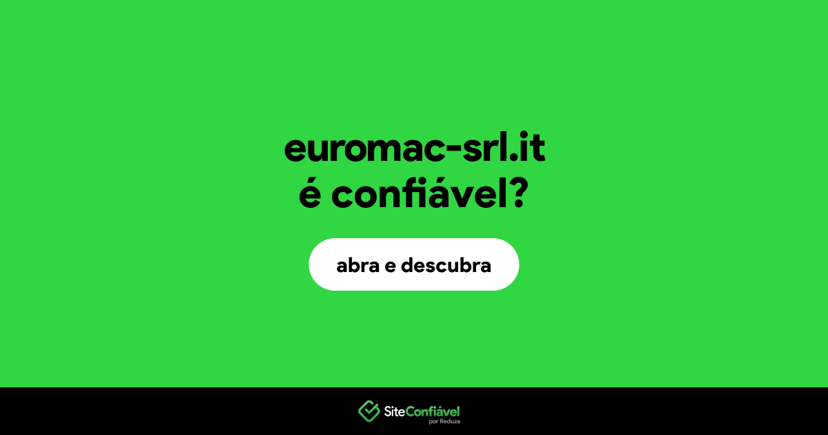 O site euromac-srl.it é confiável?