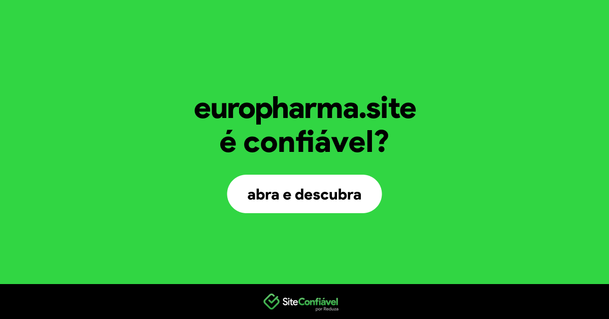 O site europharma.site é confiável?