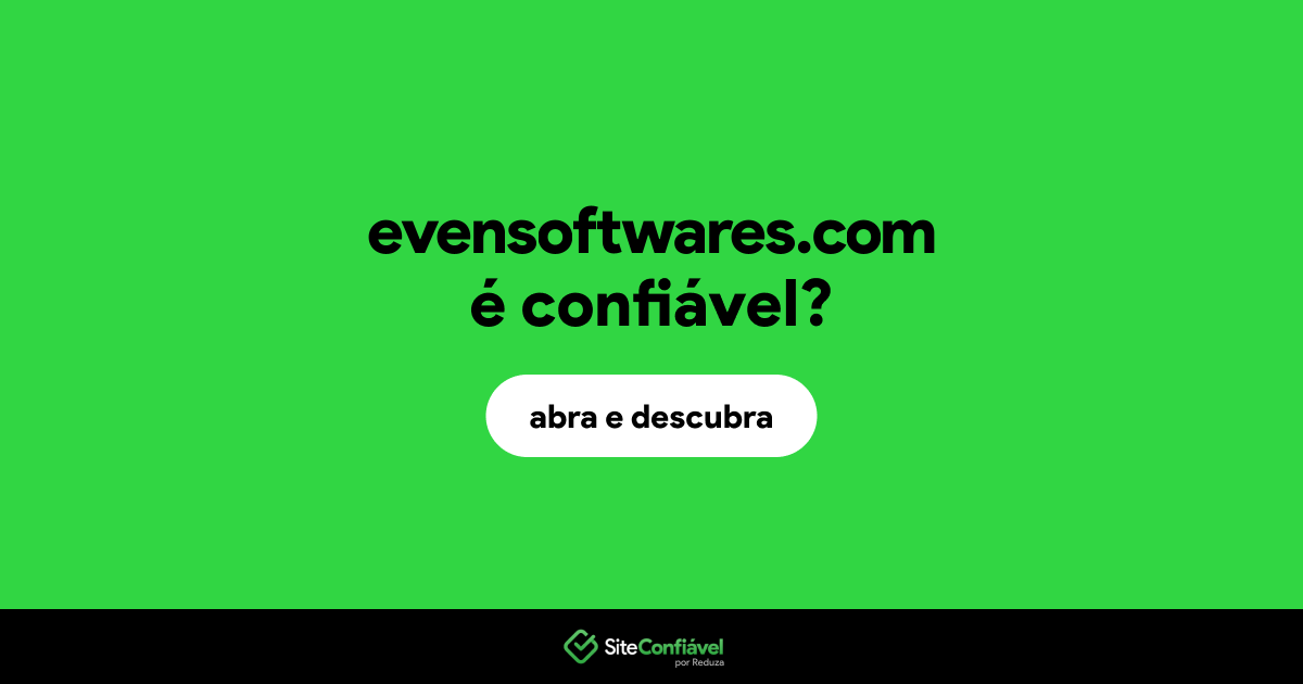 O site evensoftwares.com é confiável?