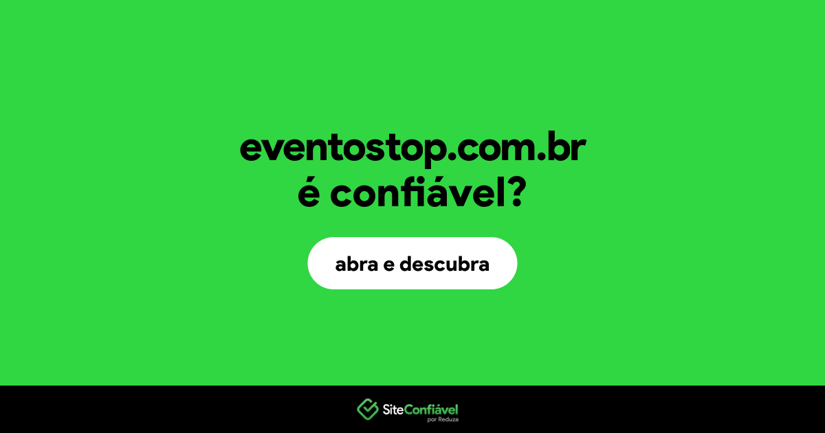 O site eventostop.com.br é confiável?