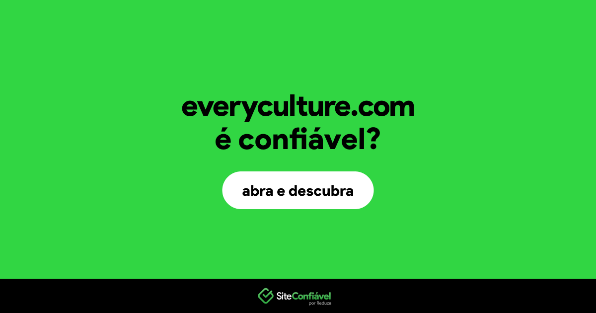 O site everyculture.com é confiável?