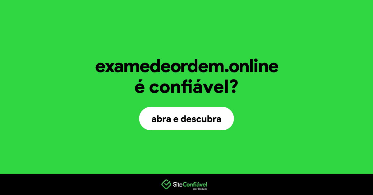 O site examedeordem.online é confiável?
