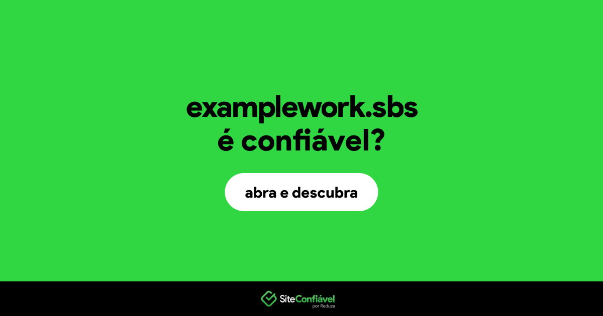O site examplework.sbs é confiável?