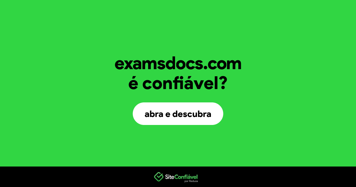 O site examsdocs.com é confiável?