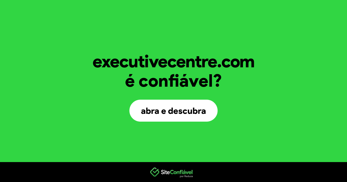 O site executivecentre.com é confiável?