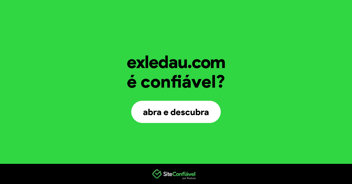 O site exledau.com é confiável?