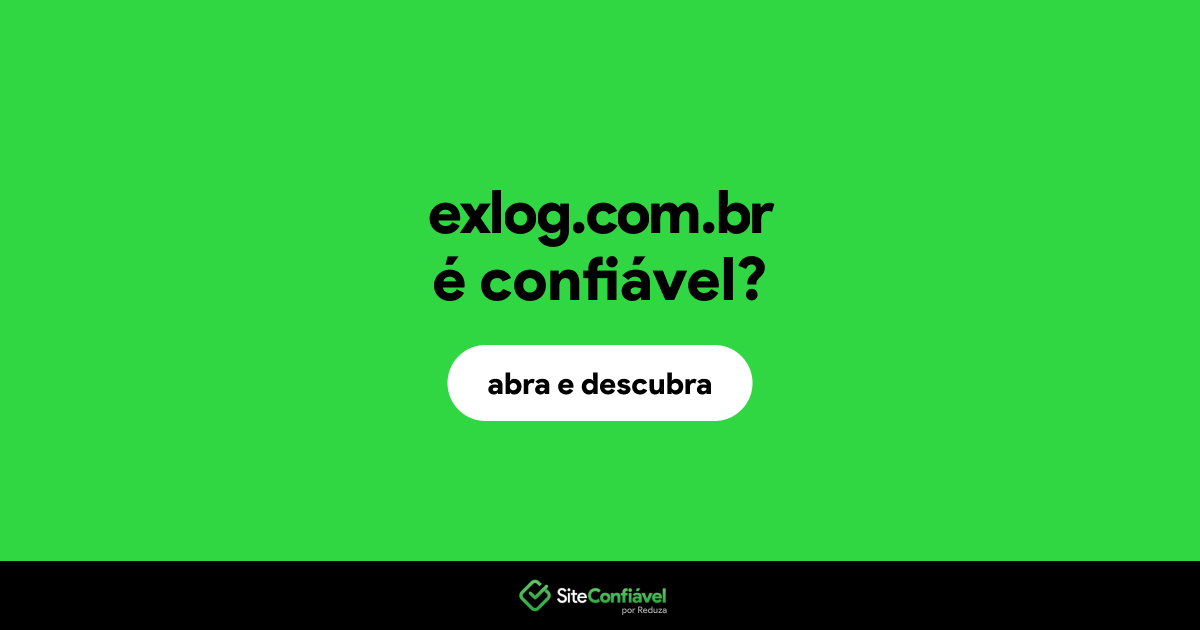 O site exlog.com.br é confiável?