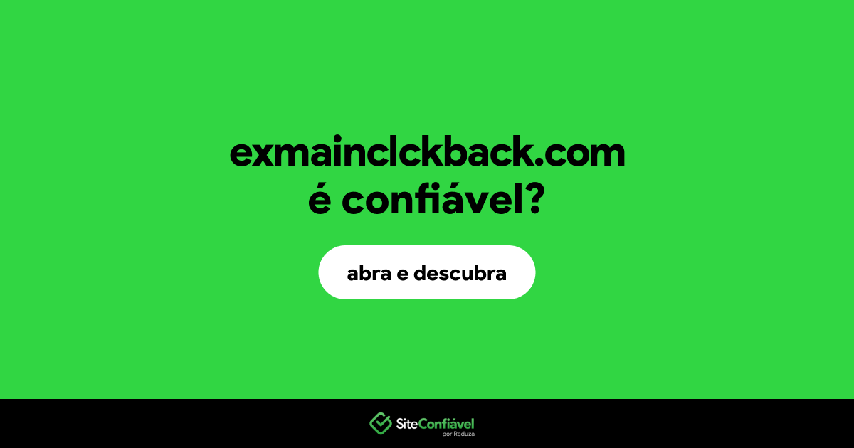 O site exmainclckback.com é confiável?