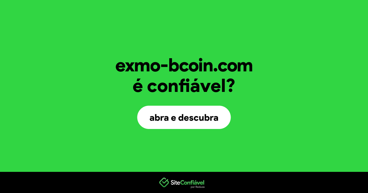O site exmo-bcoin.com é confiável?