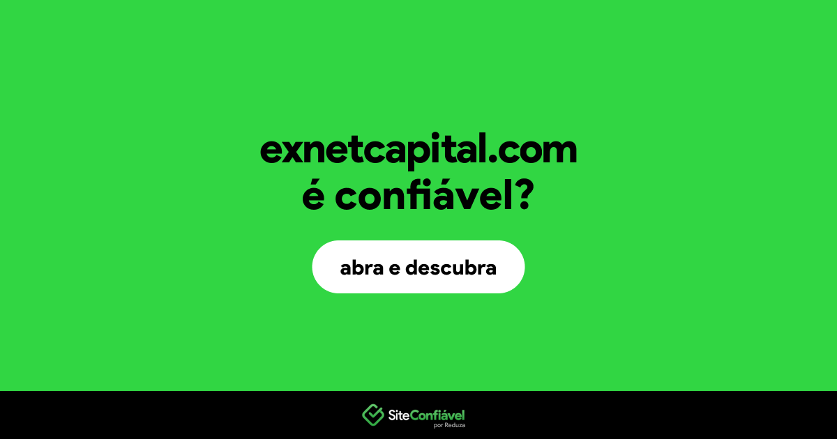 O site exnetcapital.com é confiável?