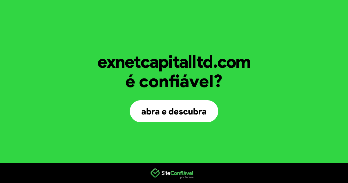 O site exnetcapitalltd.com é confiável?