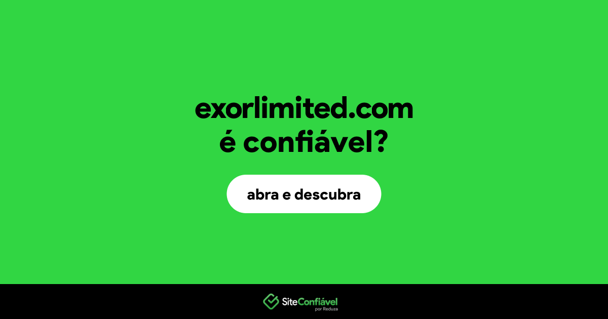 O site exorlimited.com é confiável?