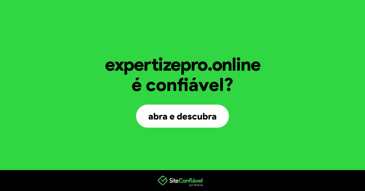 O site expertizepro.online é confiável?