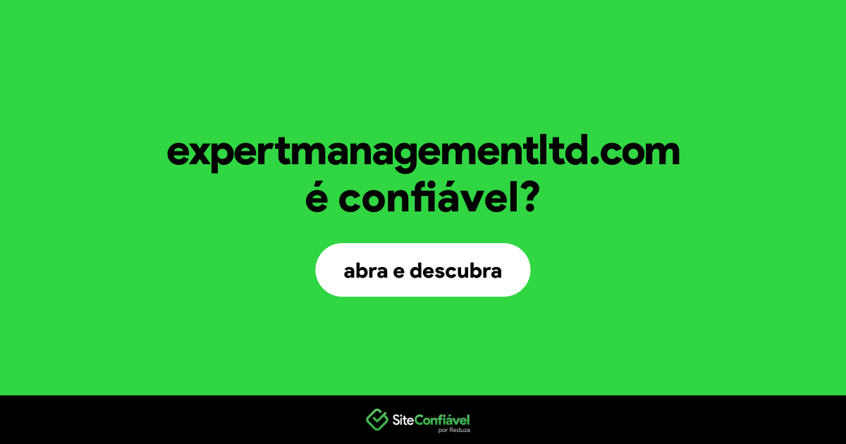 O site expertmanagementltd.com é confiável?