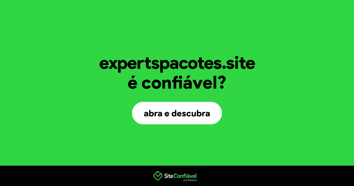 O site expertspacotes.site é confiável?