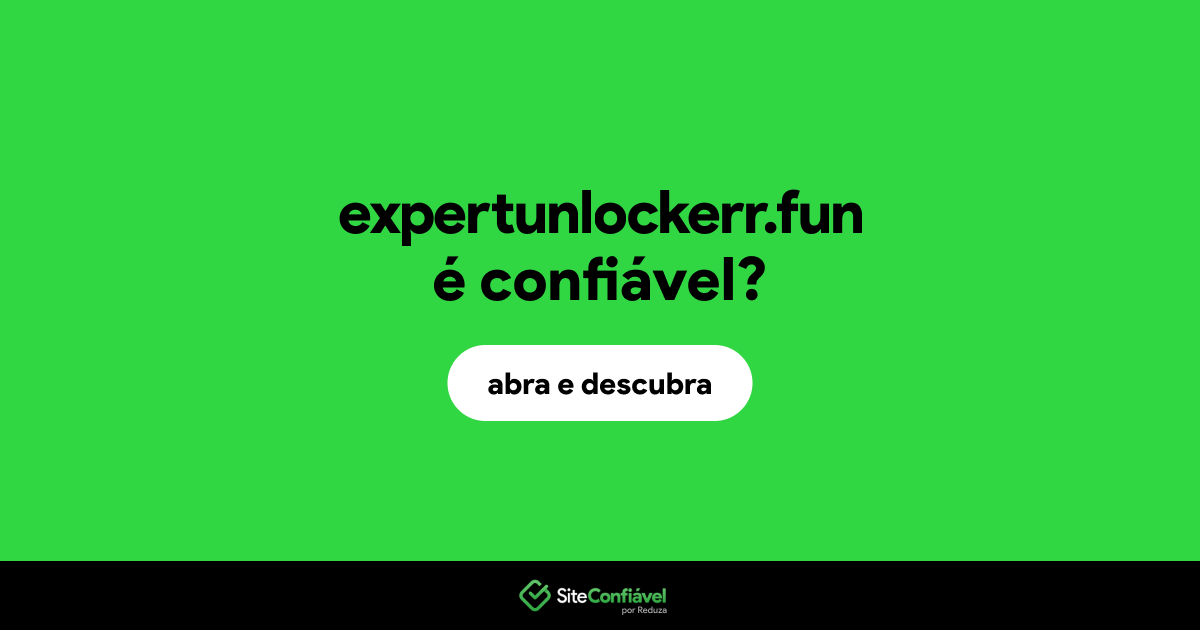 O site expertunlockerr.fun é confiável?