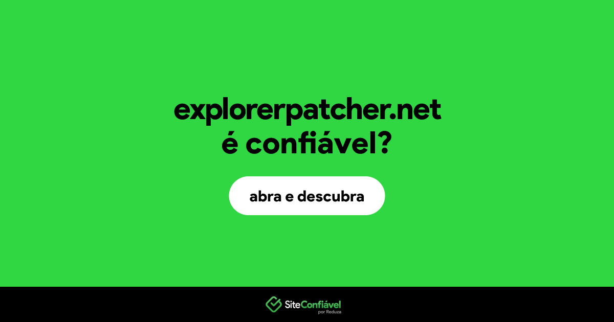 O site explorerpatcher.net é confiável?