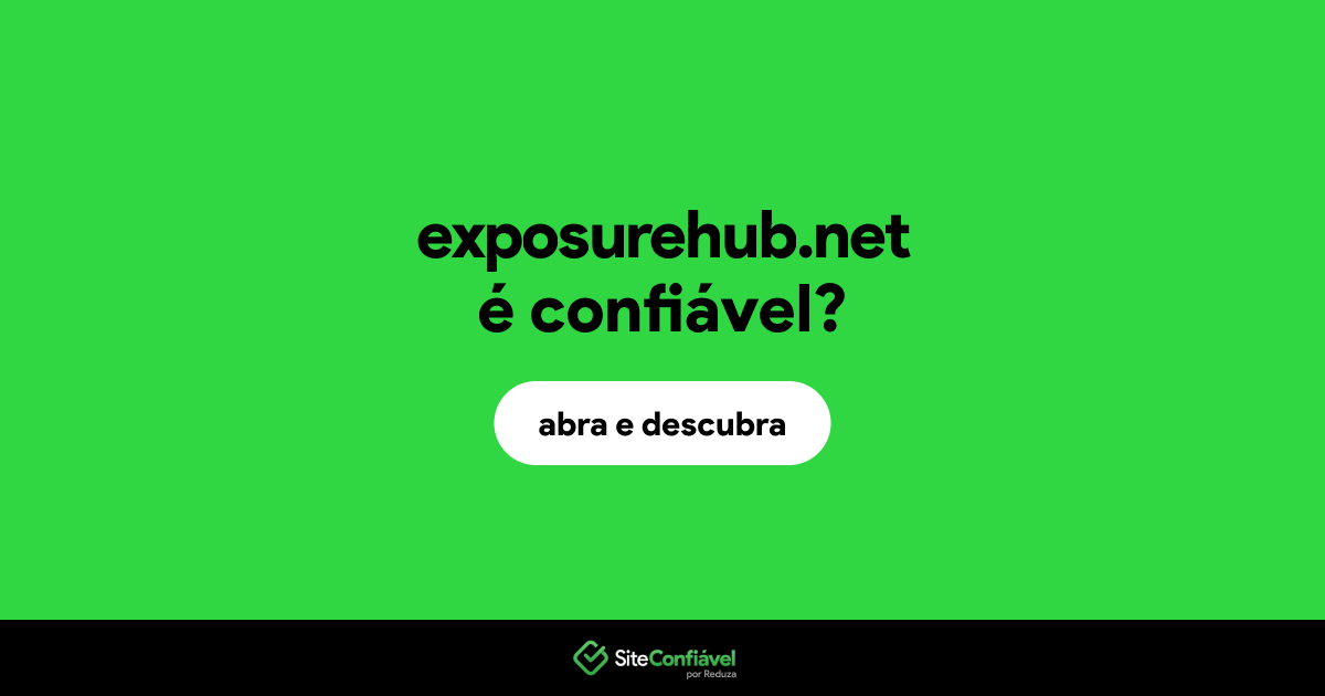 O site exposurehub.net é confiável?