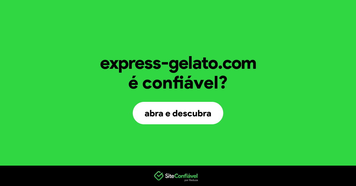 O site express-gelato.com é confiável?