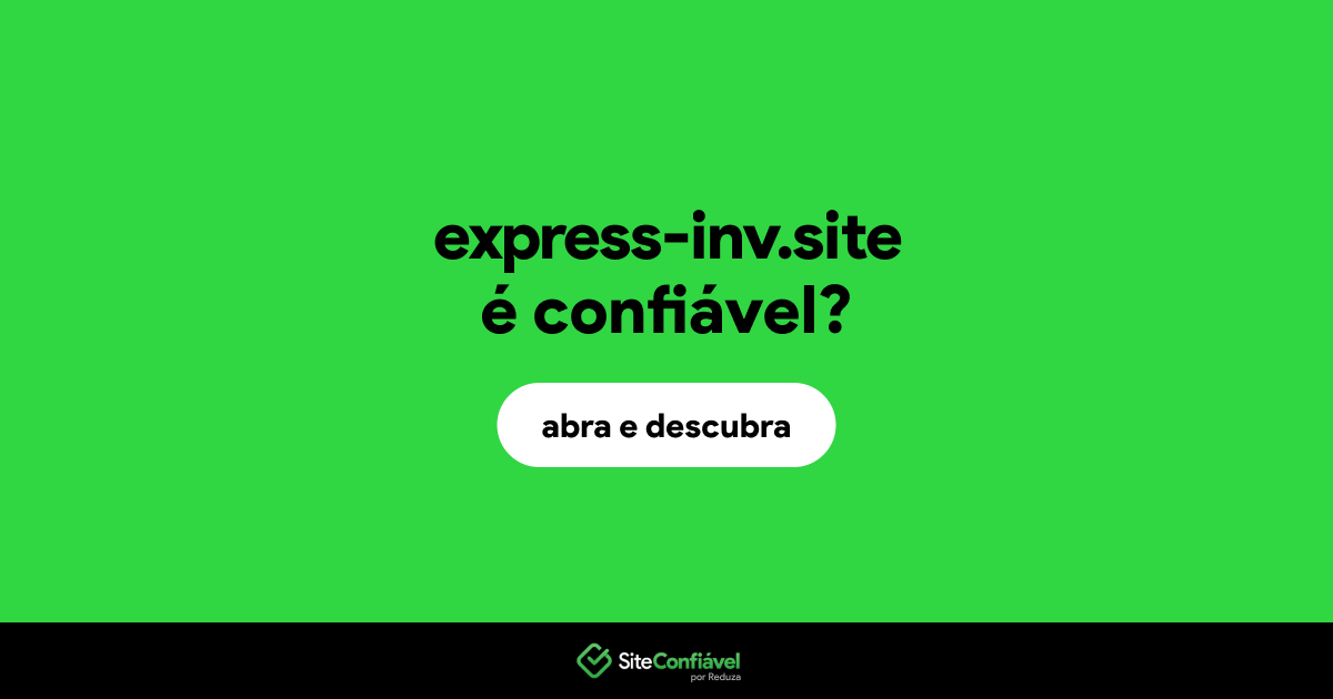 O site express-inv.site é confiável?