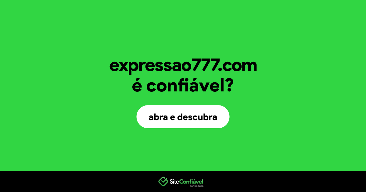 O site expressao777.com é confiável?