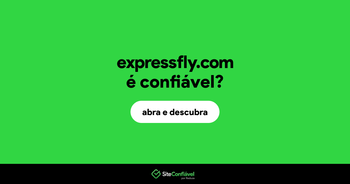 O site expressfly.com é confiável?