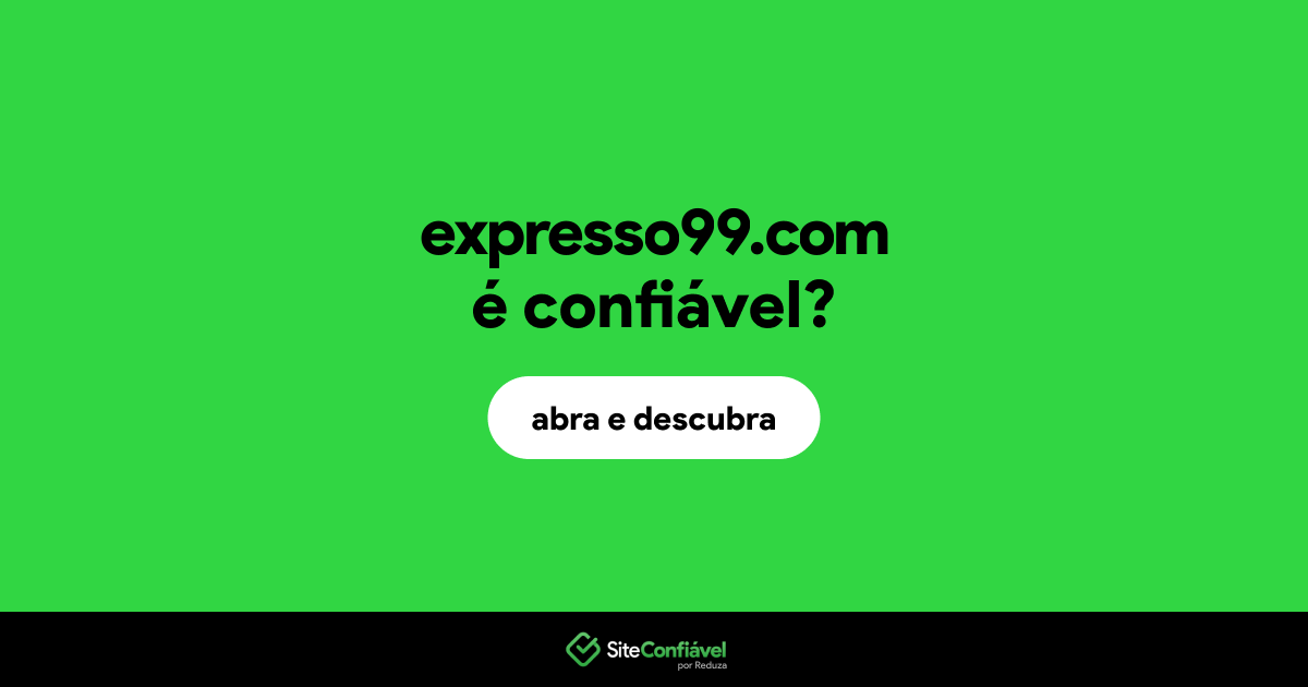 O site expresso99.com é confiável?