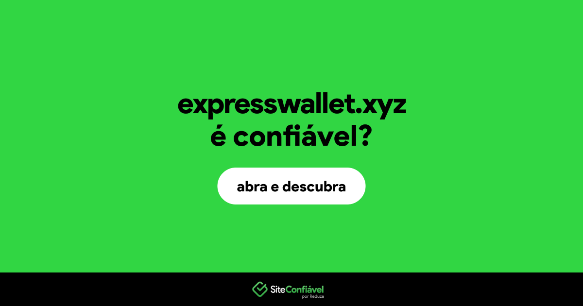 O site expresswallet.xyz é confiável?