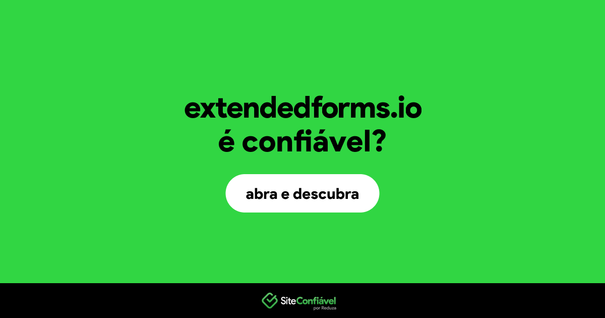 O site extendedforms.io é confiável?
