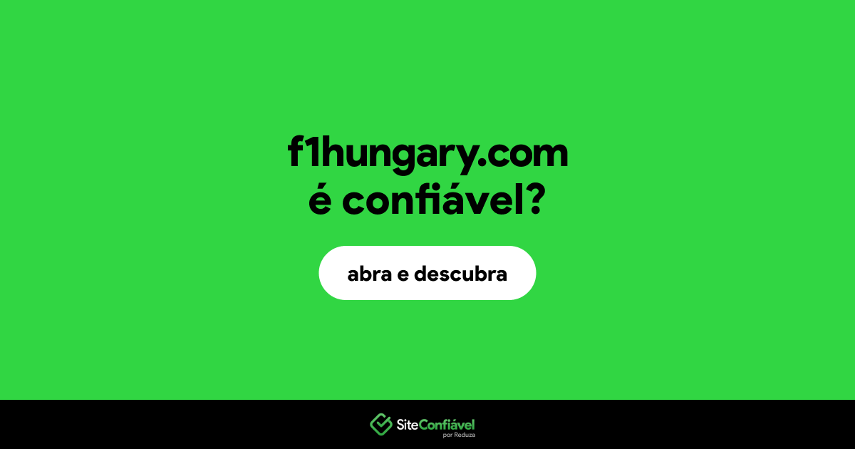 O site f1hungary.com é confiável?