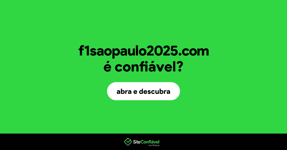 O site f1saopaulo2025.com é confiável?