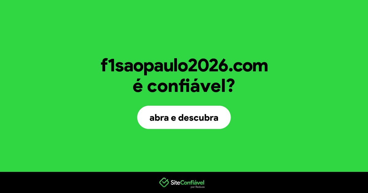 O site f1saopaulo2026.com é confiável?