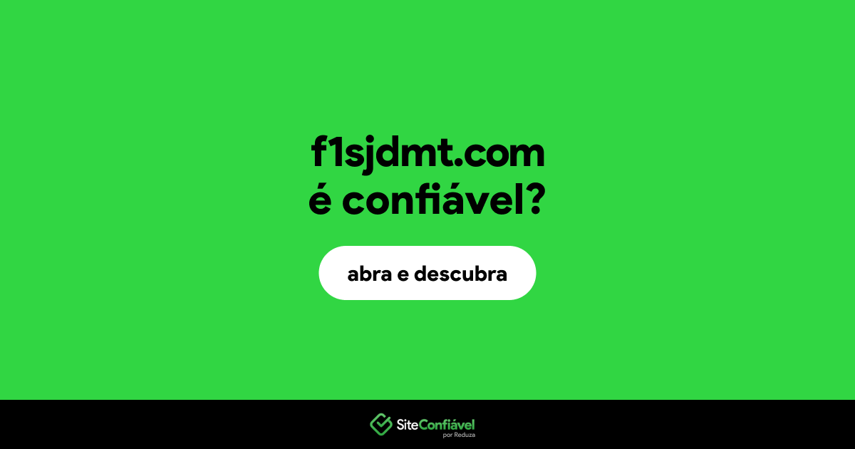 O site f1sjdmt.com é confiável?